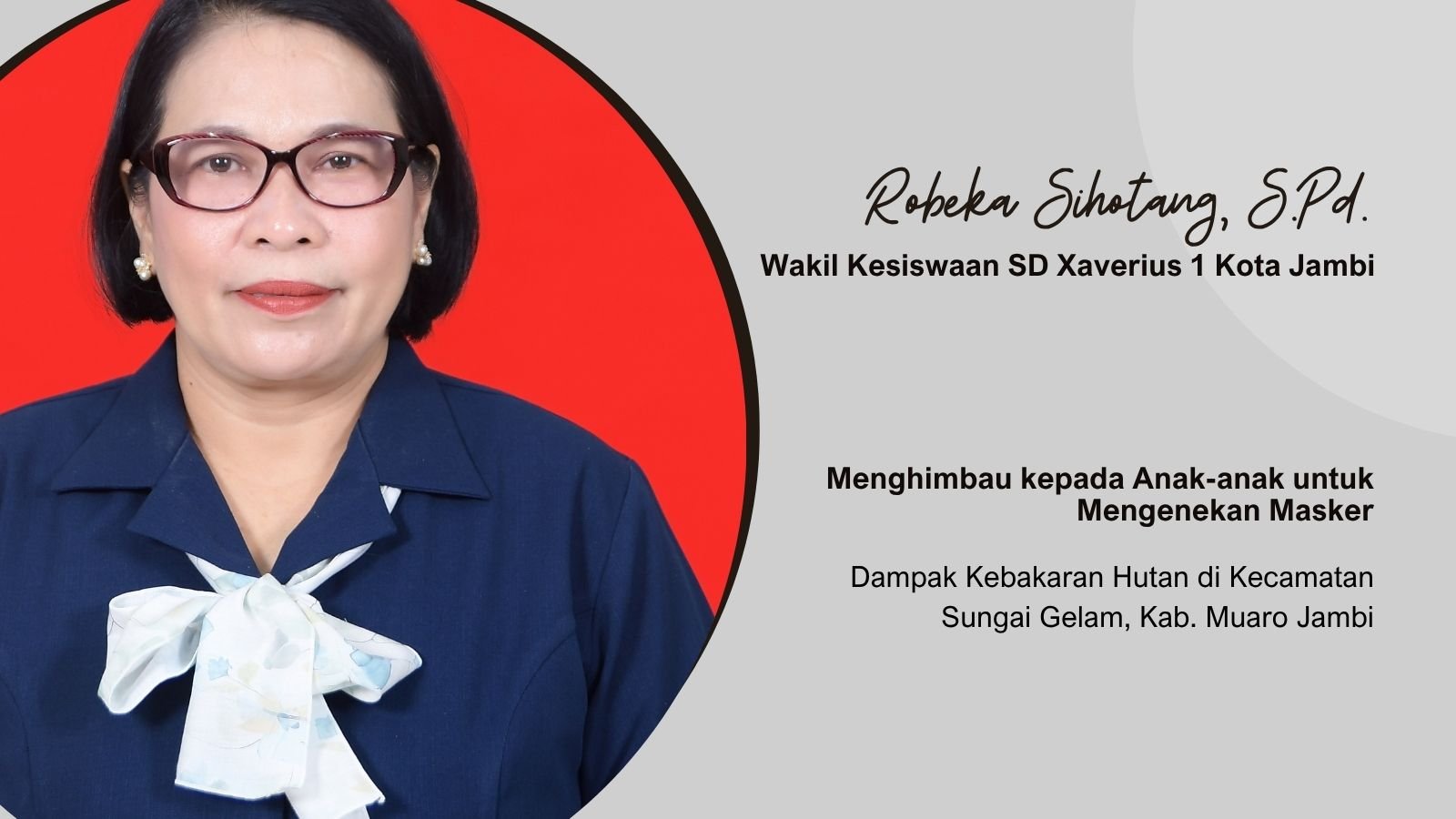 Kualitas Udara Menurun Akibat Karhutla Muaro Jambi, Anak Sekolah di SD Xaverius 1 Kota Jambi Imbau Kenakan Masker
