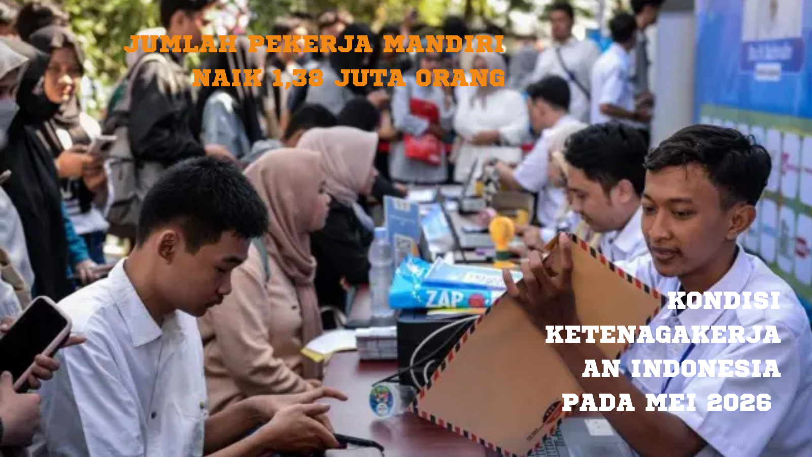 Tren Ketenagakerjaan Mei 2026: Angka Pengangguran Turun, Pekerja Usaha Sendiri Melonjak 1,38 Juta Orang