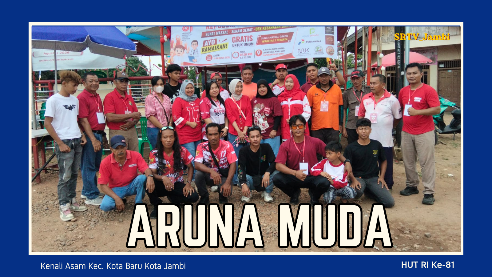 Semarak HUT ke-81 RI di Kenali Asam: Syukuran Kehadiran Aruna Muda Bertabur Hadiah Doorprize Menarik