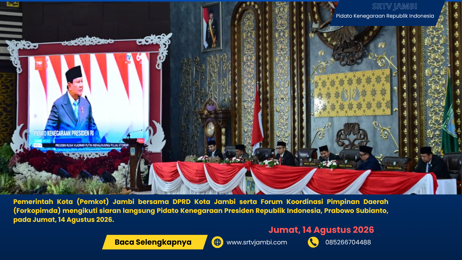 Sinergi Pemkot dan DPRD Kota Jambi Ikuti Pidato Kenegaraan Presiden RI Prabowo Subianto