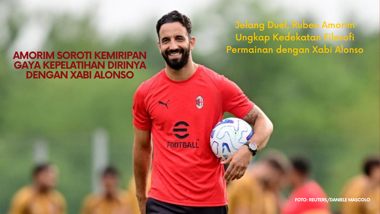 Duel Dua Maestro Muda di Jakarta: Ruben Amorim dan Xabi Alonso Siapkan Adu Taktik Berkelas di GBK