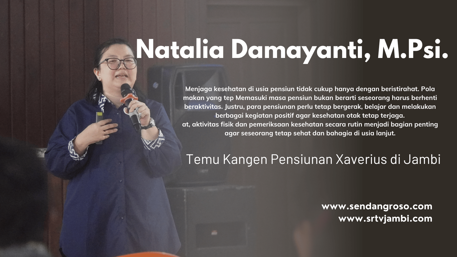 Natalia Damayanti, M.Psi. Ajak Pensiunan Xaverius Tetap Belajar dan Bergerak: “Pensiun Bukan Berarti Berhenti dari Kehidupan”