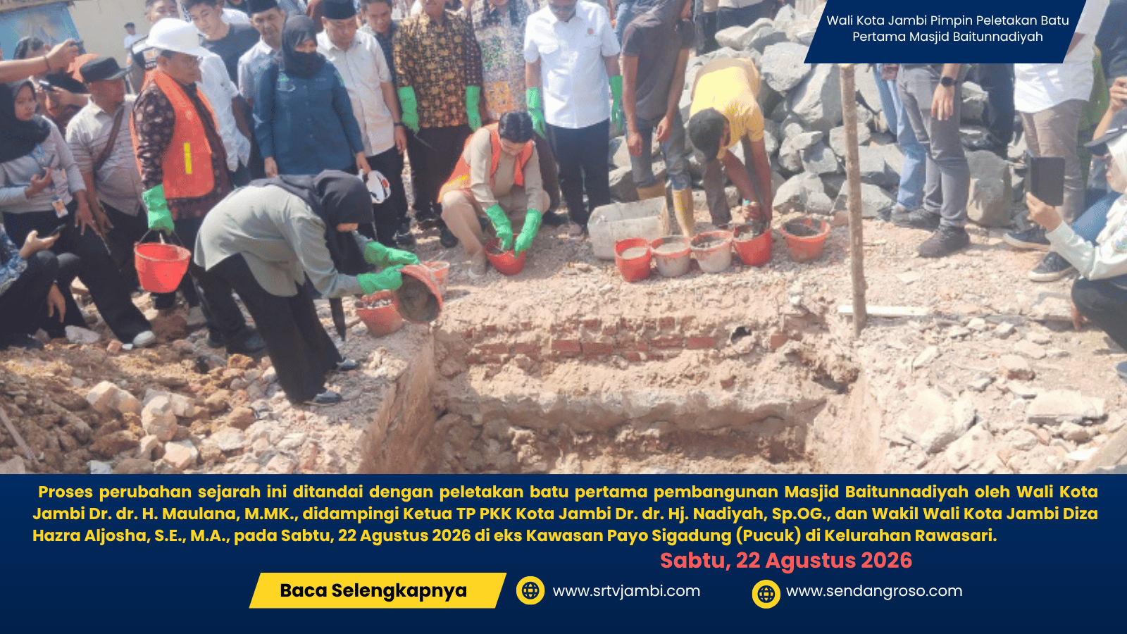 Ubah Stigma Kawasan Pucuk, Wali Kota Jambi Pimpin Peletakan Batu Pertama Masjid Baitunnadiyah