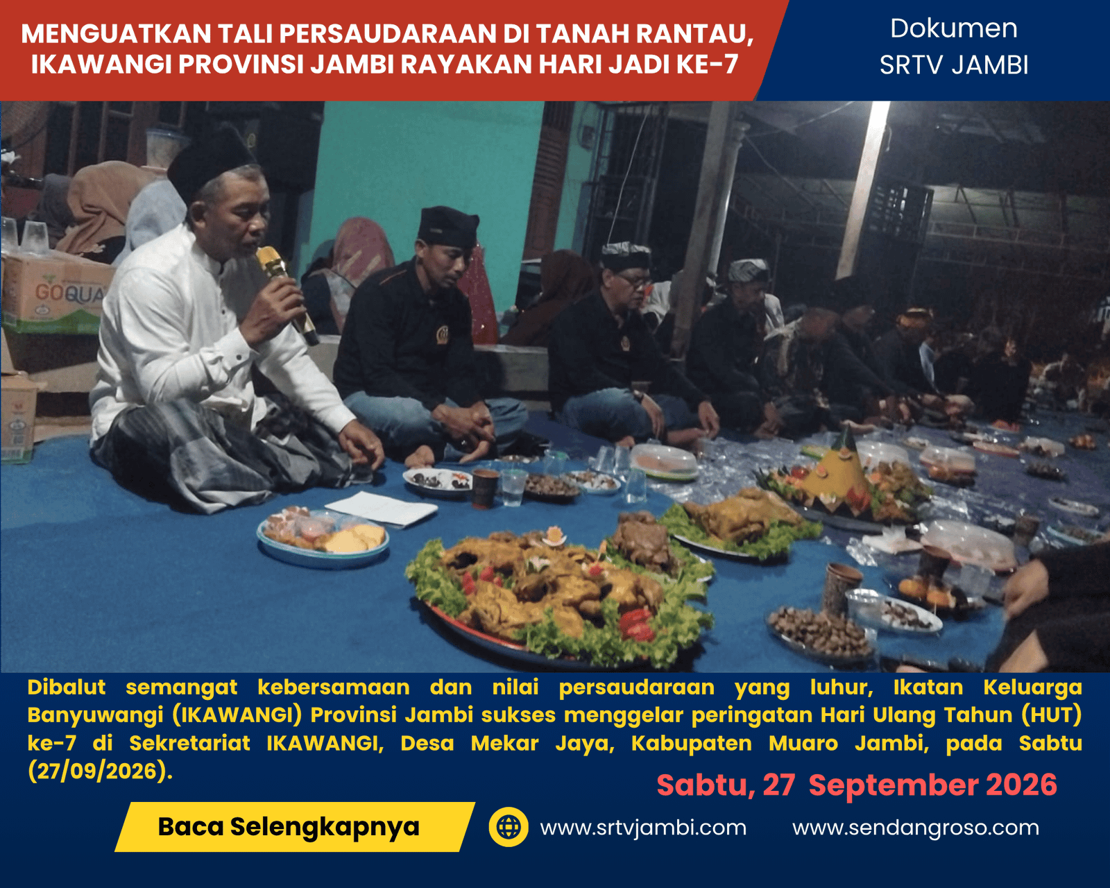 Menguatkan Tali Persaudaraan di Tanah Rantau, IKAWANGI Provinsi Jambi Rayakan Hari Jadi ke-7 dalam Balutan Harmoni Kebudayaan